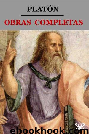 Obras completas (Versión de Patricio de Azcárate) by Platón