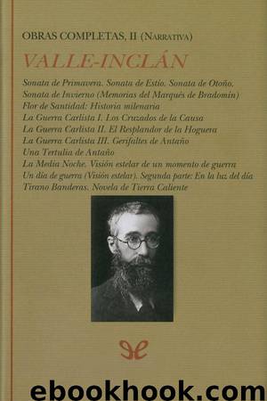 Obras completas, II by Ramón María del Valle-Inclán