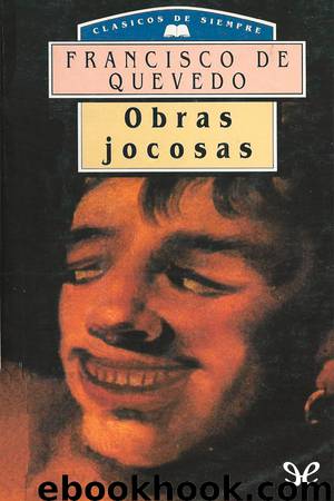 Obras jocosas by Francisco de Quevedo