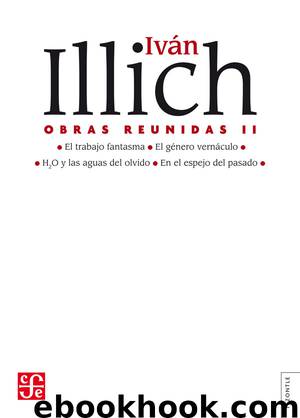 Obras reunidas, II by Iván Illich