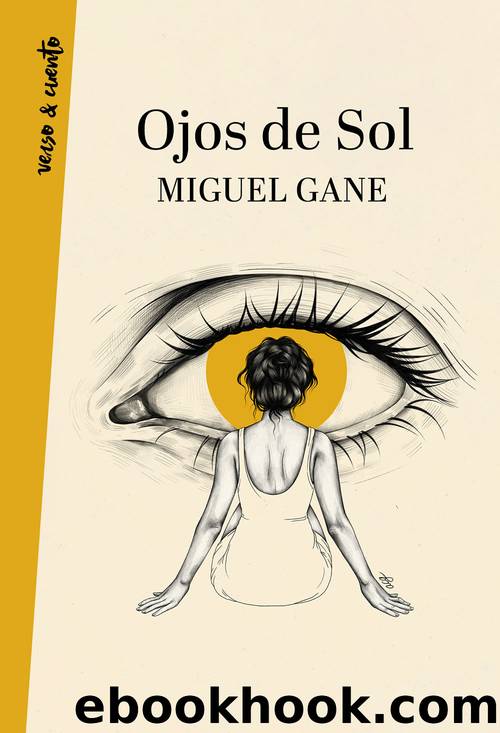Ojos de sol by Miguel Gane
