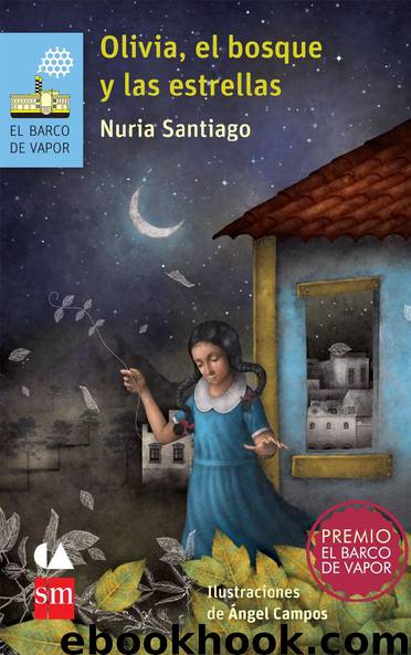 Olivia, el bosque y las estrellas by Nuria Santiago y Ángel Campos
