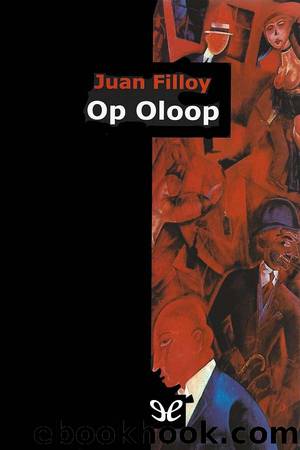 Op Oloop by Juan Filloy
