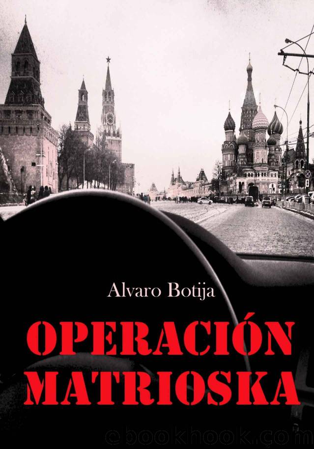 OperaciÃ³n Matrioska (Spanish Edition) by Alvaro Botija