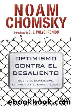 Optimismo contra el desaliento by Noam Chomsky & C. J. Polychroniou