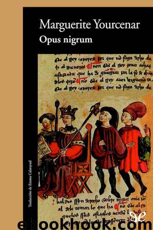 Opus nigrum by Marguerite Yourcenar