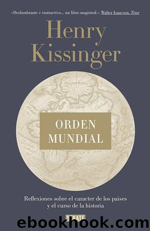 Orden mundial by Henry Kissinger
