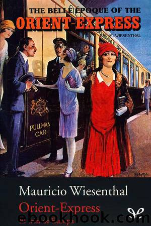 Orient Express - El tren de Europa by Mauricio Wiesenthal