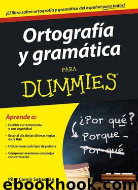 Ortografía y gramática para Dummies by Pilar Comín Sebastián