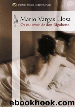 Os Cadernos de Don Rigoberto by Mario Vargas Llosa