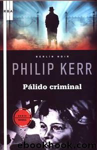 PÃ¡lido Criminal by Philip Kerr