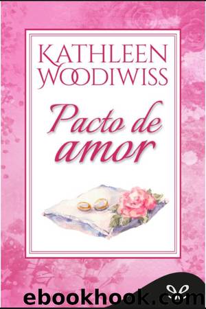 Pacto de amor by Kathleen E. Woodiwiss