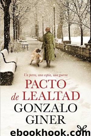 Pacto de lealtad by Gonzalo Giner
