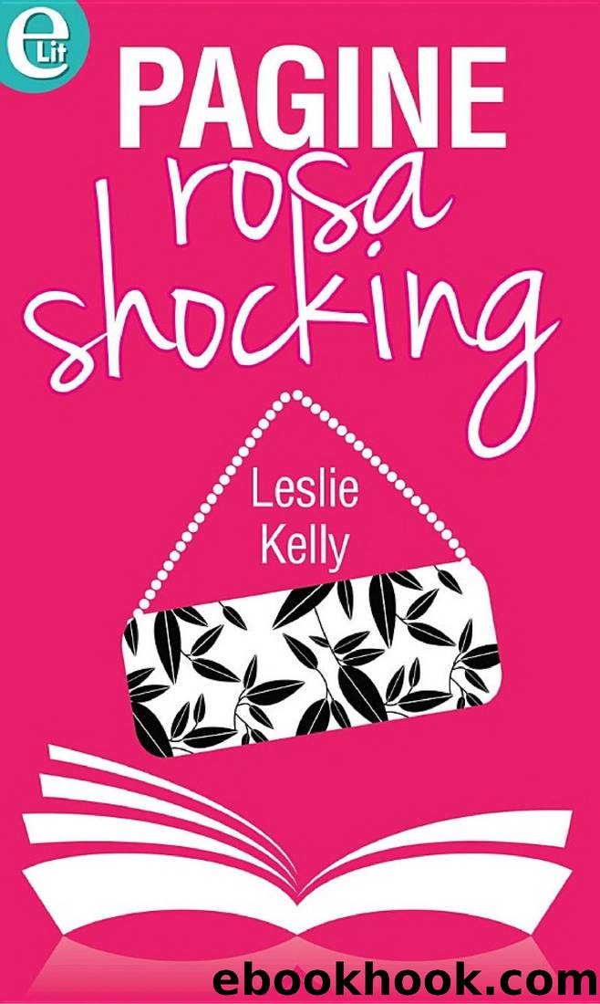 Pagine rosa shocking by Leslie Kelly