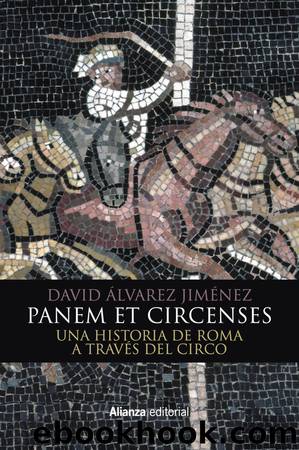 Panem et circenses by David Álvarez Jiménez