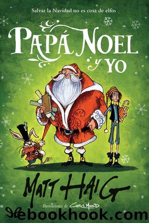 PapÃ¡ Noel y yo by Matt Haig