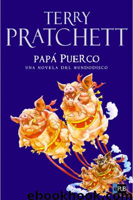 Papá Puerco by Terry Pratchett