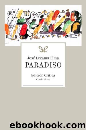 Paradiso (Ed. CrÃ­tica) by José Lezama Lima