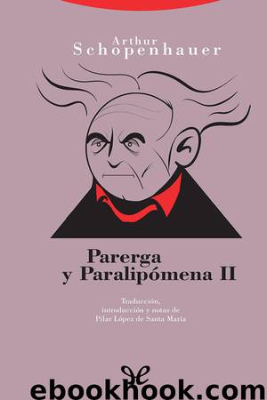 Parerga y paralipómena II by Arthur Schopenhauer