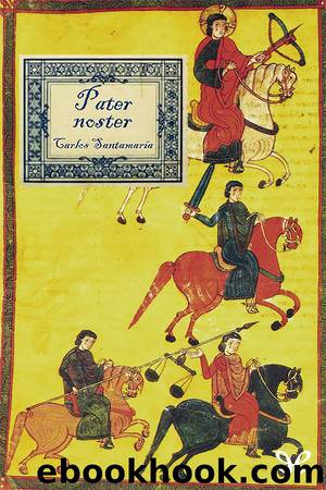 Pater Noster by Carlos Santamaría