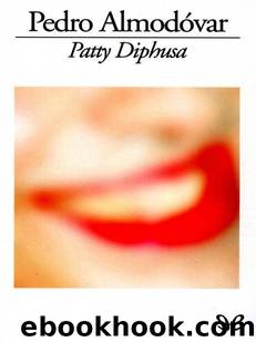 Patty Diphusa by Pedro Almodovar