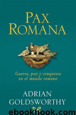 Pax romana by Adrian Goldsworthy