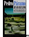 Pedro Paramo by Juan Rulfo; Juan Rulfo