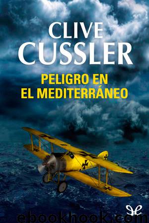 Peligro en el mediterráneo by Clive Cussler
