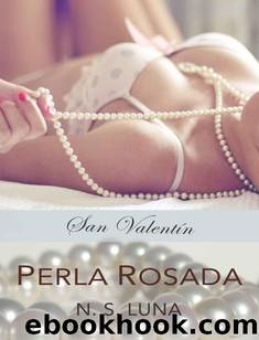 Perla Rosada. San Valentin by N. S. Luna