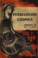 Persecucion cósmica by Clement Hal