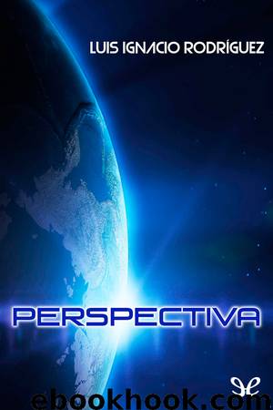 Perspectiva by Luis Ignacio Rodríguez