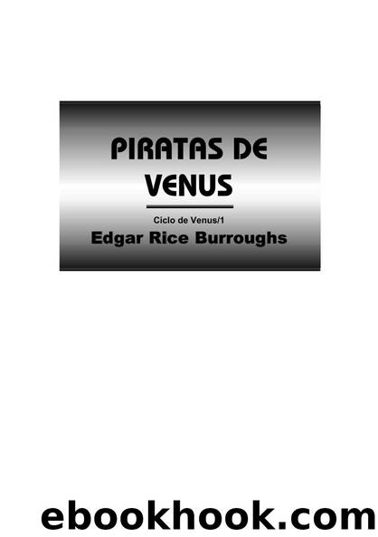 Piratas de venus by Edgar Rice Burroughs