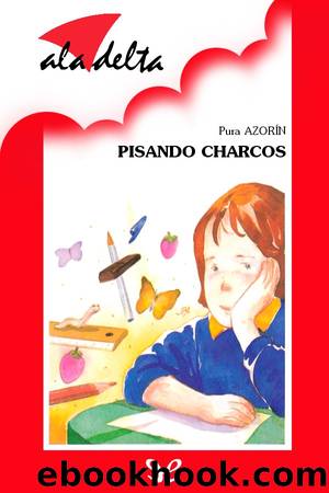 Pisando charcos by Pura Azorín