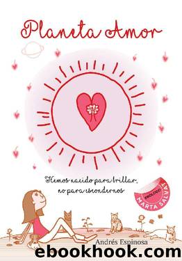 Planeta Amor (Spanish Edition) by Andrés Espinosa
