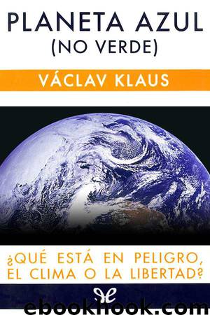 Planeta azul (no verde) by Václav Klaus