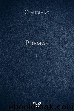 Poemas I by Claudio Claudiano