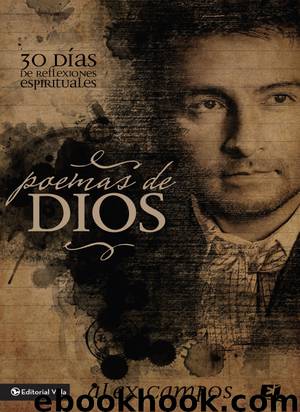 Poemas de Dios by Alex Campos
