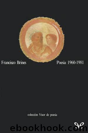 PoesÃ­a 1960 - 1981 by Francisco Brines