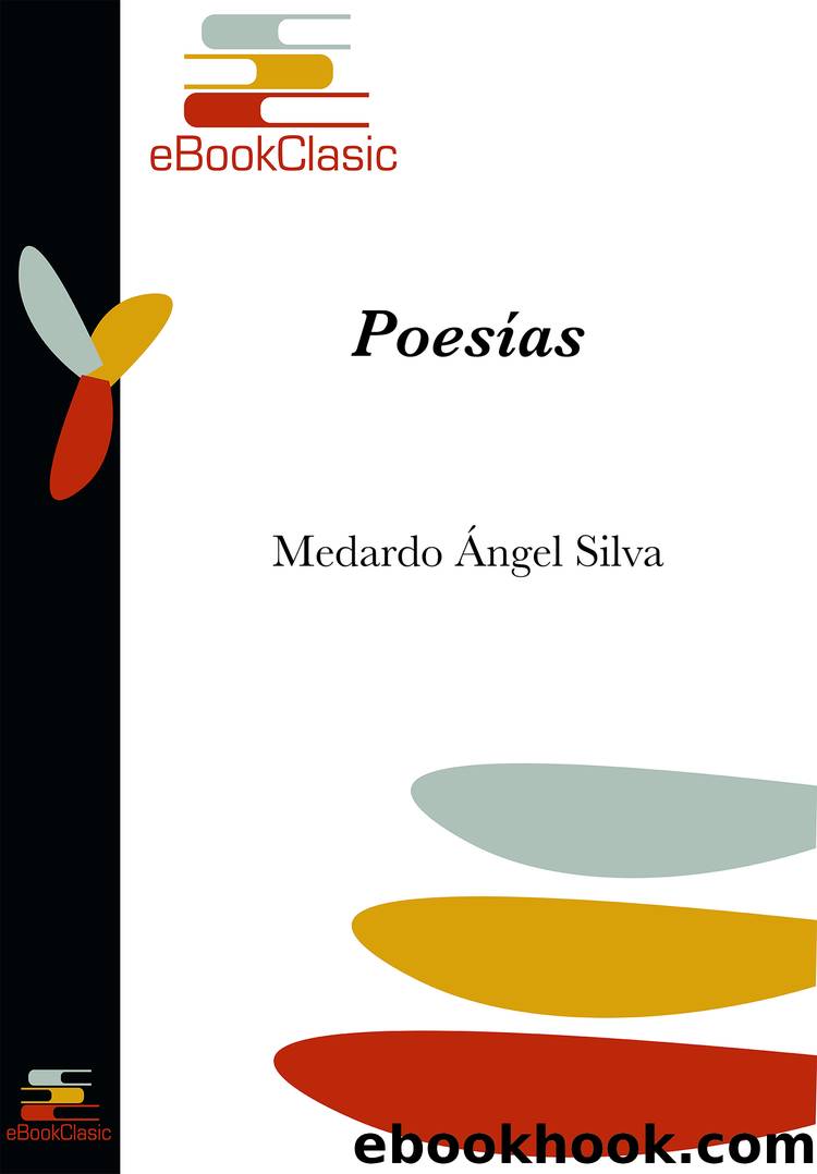 PoesÃ­as (Anotado) by Medardo Ángel Silva
