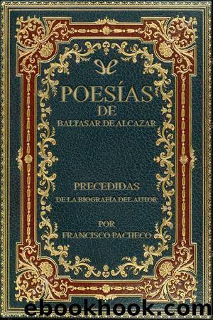 PoesÃ­as de Baltasar de AlcÃ¡zar by Baltasar de Alcázar