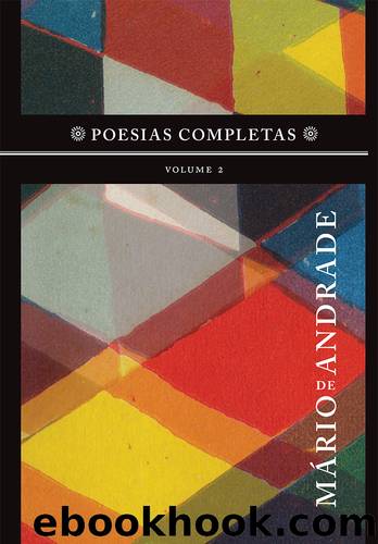 Poesias Completas - Vol. 2 by Andrade Mario de