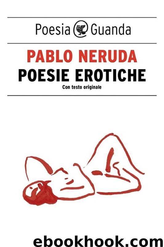 Poesie erotiche by Pablo Neruda