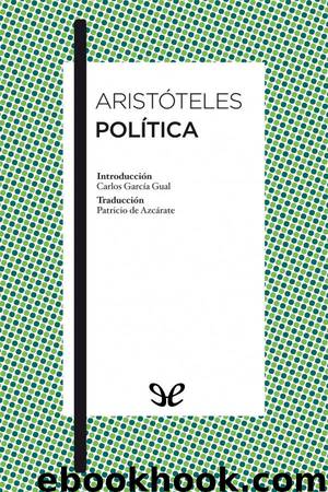 Política (trad. Patricio de Azcárate) by Aristóteles
