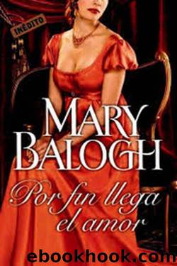 Por fin llega el amor by Mary Balogh