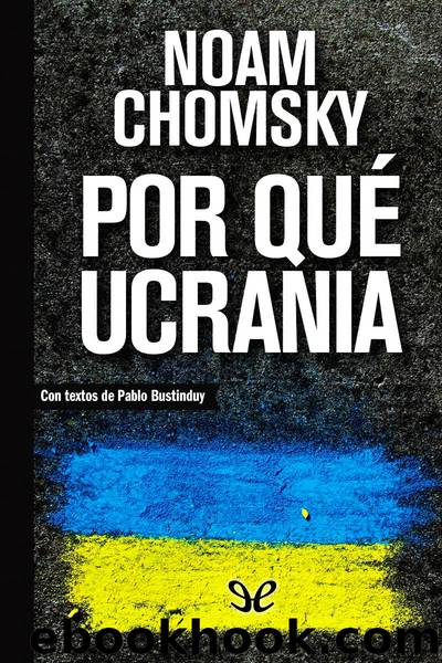 Por quÃ© Ucrania by Noam Chomsky
