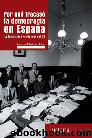 Por quÃ© fracasÃ³ la democracia en EspaÃ±a by Emmanuel Rodríguez