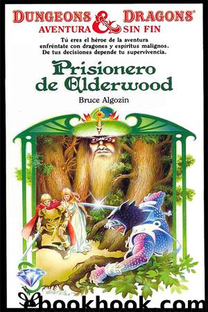 Prisionero de Elderwood by Bruce Algozin