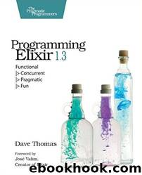 Programming Elixir 1.3 by Dave Thomas