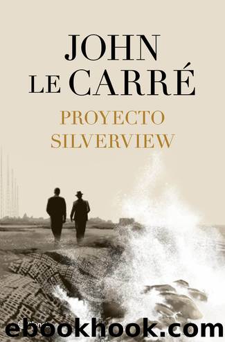 Proyecto Silverview by John Le Carré