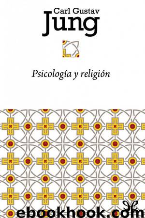 Psicología y religión by Carl Gustav Jung